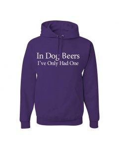 In Dog Beers I've Only Had One Graphic Clothing - Hoody - Purple