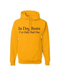 In Dog Beers I've Only Had One Graphic Clothing - Hoody - Yellow