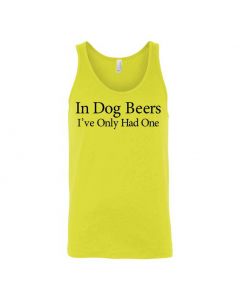 In Dog Beers I've Only Had One Graphic Clothing - Men's Tank Top - Yellow