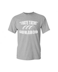I Hate Tacos Said No Juan Ever Youth T-Shirts-Gray-Youth Medium / 10-12