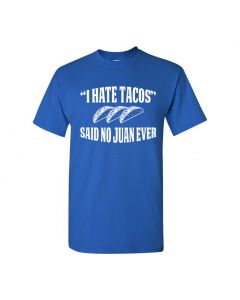 I Hate Tacos Said No Juan Ever Youth T-Shirts-Blue-Youth Large / 14-16