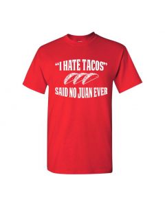 I Hate Tacos Said No Juan Ever Youth T-Shirts-Red-Youth Large / 14-16