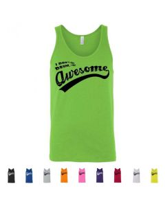 I Don't Get Drunk I Get Awesome Graphic Men's Tank Top
