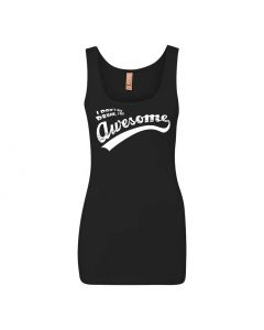 I Don't Get Drunk I Get Awesome Graphic Clothing - Women's Tank Top - Black
