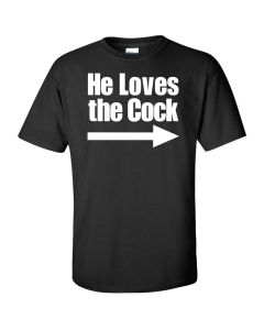 He Loves The Cock Graphic Clothing - T-Shirt - Black