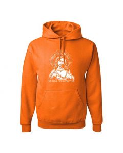 Me So Holy Me Love You Long Time Graphic Clothing - Hoody - Orange
