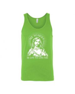 Me So Holy Me Love You Long Time Graphic Clothing - Men's Tank Top - Green