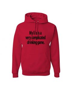 My Life Is A Very Complicated Drinking Game Graphic Clothing - Hoody - Red