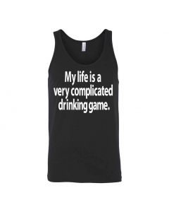 My Life Is A Very Complicated Drinking Game Graphic Clothing - Men's Tank Top - Black