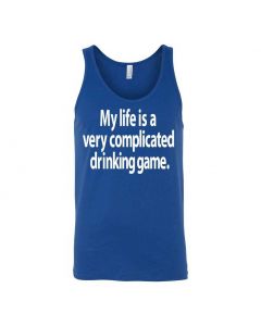 My Life Is A Very Complicated Drinking Game Graphic Clothing - Men's Tank Top - Blue