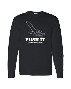 Push It Push It Real Good Mens Long Sleeve Shirts