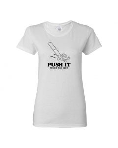 Push It Push It Real Good Womens T-Shirts-White-Womens Large