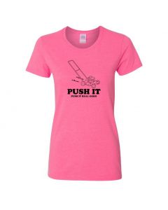 Push It Push It Real Good Womens T-Shirts-Pink-Womens Large