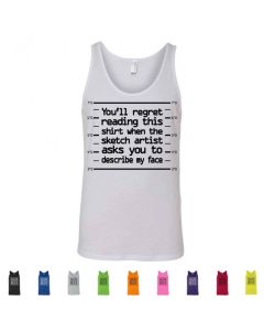 You'll Regret Reading This Shirt Graphic Men's Tank Top