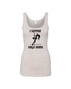 I Support Single Moms Graphic Clothing - Women's Tank Top - Gray