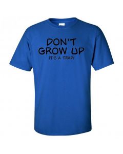 Don't Grow Up It's A Trap Youth T-Shirt-Blue-Youth Large / 14-16