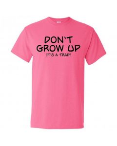 Don't Grow Up It's A Trap Youth T-Shirt-Pink-Youth Large / 14-16