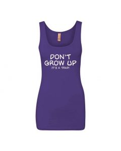 Don't Grow Up It's A Trap Graphic Clothing - Women's Tank Top - Purple