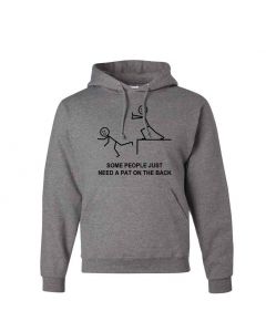 Some People Just Need A Pat On the Back Graphic Clothing - Hoody - Gray