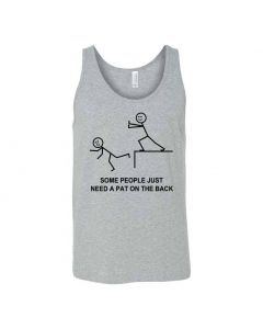 Some People Just Need A Pat On the Back Graphic Clothing - Men's Tank Top - Gray