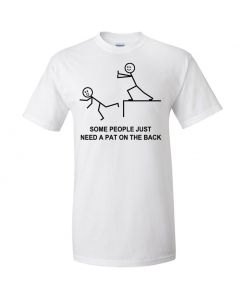 Some People Just Need A Pat On the Back Graphic Clothing - T-Shirt - White