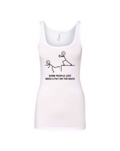 Some People Just Need A Pat On the Back Graphic Clothing - Women's Tank Top - White