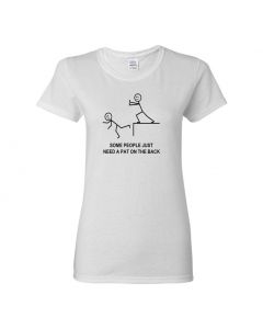 Some People Just Need A Pat On the Back Womens T-Shirts-White-Womens Large