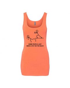 Some People Just Need A Pat On the Back Graphic Clothing - Women's Tank Top - Orange