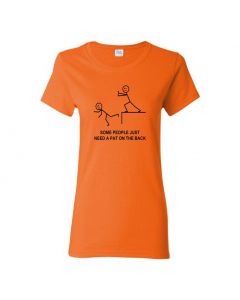 Some People Just Need A Pat On the Back Womens T-Shirts-Orange-Womens Large