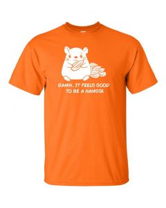 Damn It Feels Good To Be A Hampsta Graphic Clothing - T-Shirt - Orange
