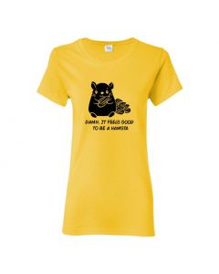 Damn It Feels Good To Be A Hamsta Womens T-Shirts-Yellow-Womens Large