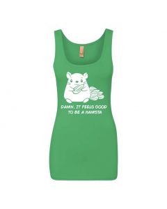 Damn It Feels Good To Be A Hampsta Graphic Clothing - Women's Tank Top - Green