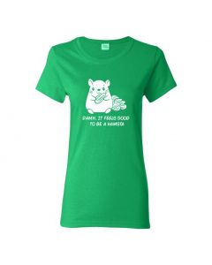 Damn It Feels Good To Be A Hamsta Womens T-Shirts-Green-Womens Large