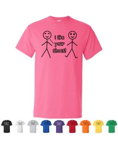 I Like Your Shoes Graphic T-Shirt