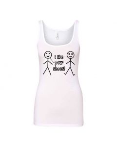 I Like Your Shoes Graphic Clothing - Women's Tank Top - White