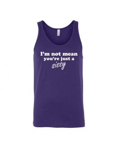 I'm Not Mean, You're Just A Sissy Graphic Clothing - Men's Tank Top - Purple