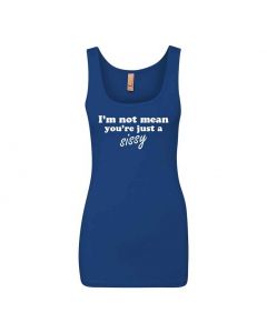 I'm Not Mean, You're Just A Sissy Graphic Clothing - Women's Tank Top - Blue
