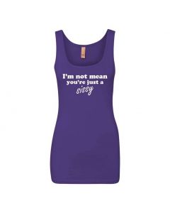 I'm Not Mean, You're Just A Sissy Graphic Clothing - Women's Tank Top - Purple
