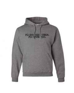 I'm Not Only Weird, I'm Gifted Too. Graphic Clothing - Hoody - Gray
