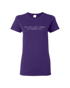 I'm Not Only Weird, I'm Gifted Too Womens T-Shirts-Purple-Womens Large