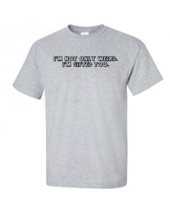 I'm Not Only Weird, I'm Gifted Too Youth T-Shirt-Gray-Youth Large / 14-16