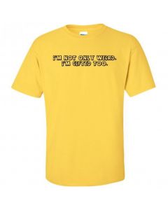 I'm Not Only Weird, I'm Gifted Too Youth T-Shirt-Yellow-Youth Large / 14-16