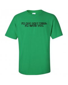 I'm Not Only Weird, I'm Gifted Too Youth T-Shirt-Green-Youth Large / 14-16