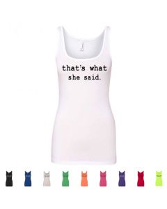 Thats What She Said Graphic Women's Tank Top