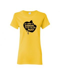 If I Were A Zombie, Id Eat You The Most Womens T-Shirts-Yellow-Womens Large