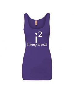 I Keep It Real Graphic Clothing - Women's Tank Top - Purple