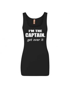 I'm The Captain. Get Over It Graphic Clothing - Women's Tank Top - Black