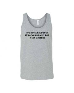 Its Not A Bald Spot, Its A Solar Panel For A Sex Machine Graphic Clothing - Men's Tank Top - Gray