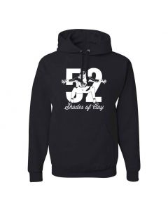 52 Shades Of Clay Graphic Clothing - Hoody - Black