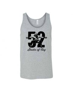 52 Shades Of Clay Graphic Clothing - Men's Tank Top - Gray